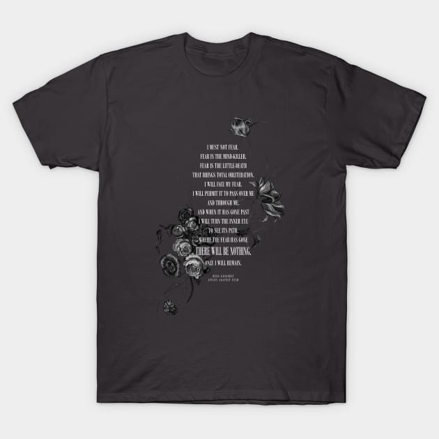 Bene Gesserit Litany Against Fear T-Shirt by Lab7115